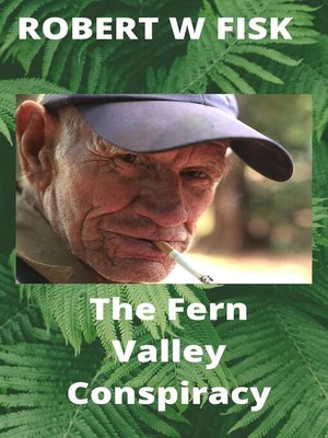 cover image of The Fern Valley Conspiracy